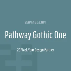 Pathway Gothic One